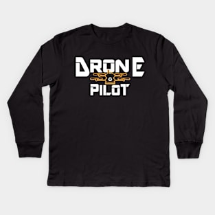 Drone Pilot Kids Long Sleeve T-Shirt